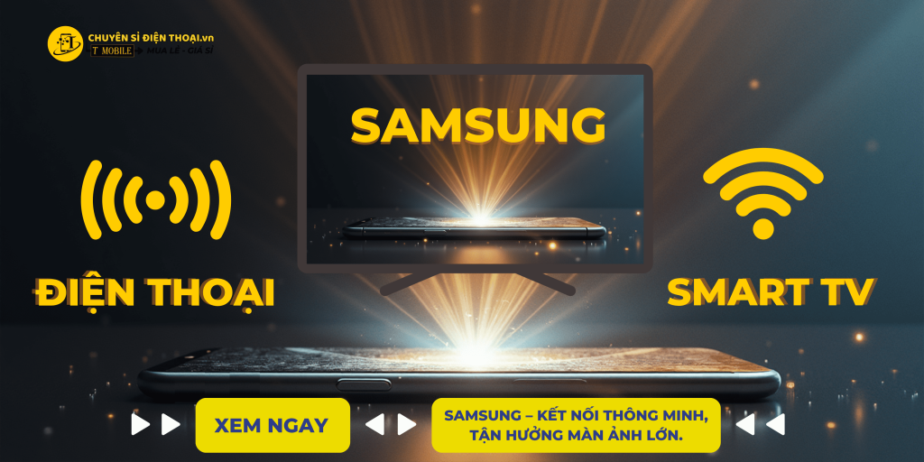 kết nối điện thoại samsung với tivi (1)